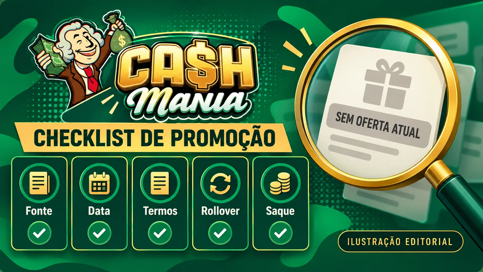 Checklist editorial para validar uma promoção Cash Mania antes da ativação